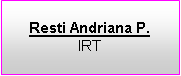Text Box: Resti Andriana P.IRT